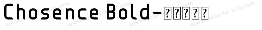Chosence Bold字体转换